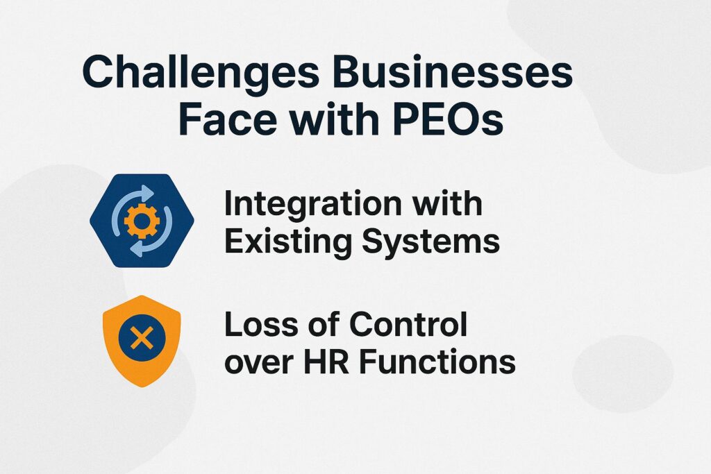 Challenges Businesses Face with PEOs