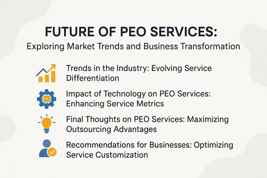 Future of PEO Services: Exploring Market Trends and Business Transformation